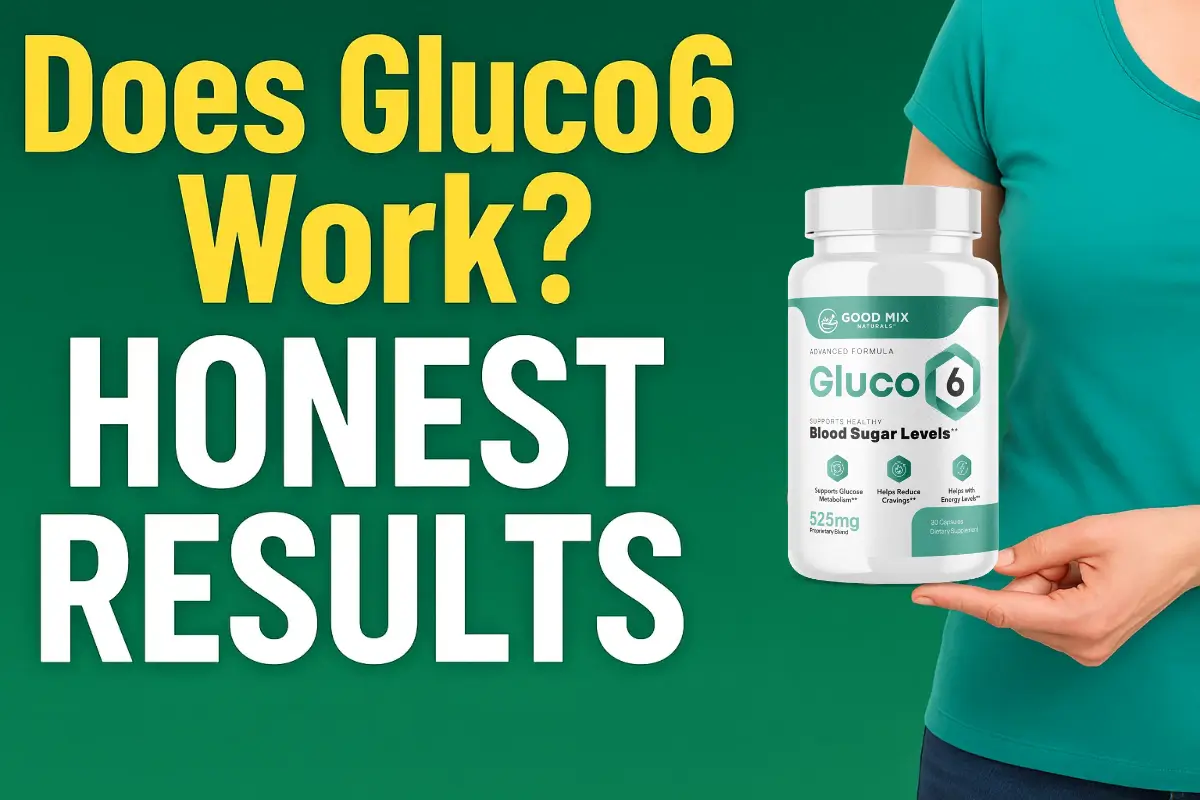 Does Gluco6 Work? Honest Results